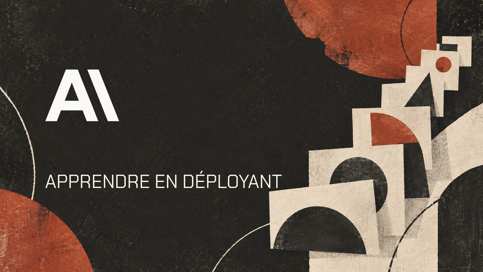 Logo officiel Anthropic et phrase Apprendre en déployant dans une composition ivoire et terre cuite.